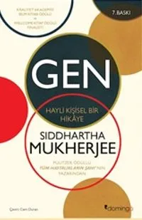 Gen: Hayli Kişisel Bir Hikâye — Siddhartha Mukherjee