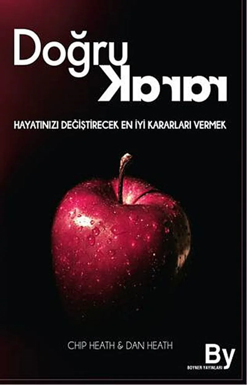 Doğru Karar — Chip Heath & Dan Heath